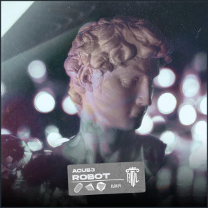 ดาวน์โหลดและฟังเพลง Robot พร้อมเนื้อเพลงจาก Acub3