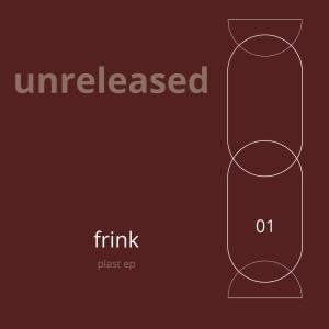 Frink的專輯Plast e.p