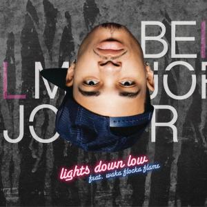 收聽Bei Maejor的Lights Down Low (Main Version)歌詞歌曲