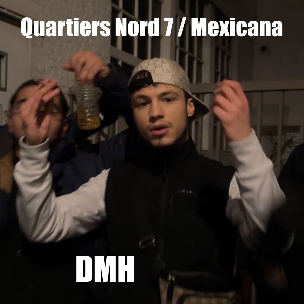 Quartiers nord 7 / Mexicana (Explicit)