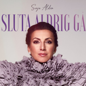 Sonja Aldén的專輯Sluta aldrig gå