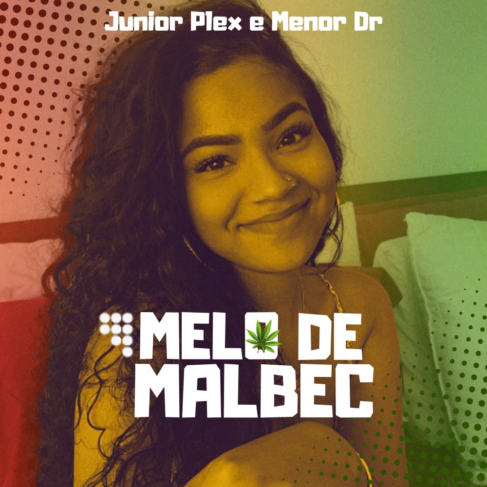 Melo de Malbec (Explicit)