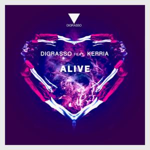 收聽Digrasso的Alive (feat. Kerria) (Explicit)歌詞歌曲