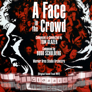 Tom Glazer的专辑A Face in the Crowd (Original Motion Picture Soundtrack)