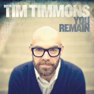 Album You Remain (Radio Version) from Tim Timmons