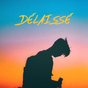 อัลบัม délaissé (feat. Cedrick) ศิลปิน JM