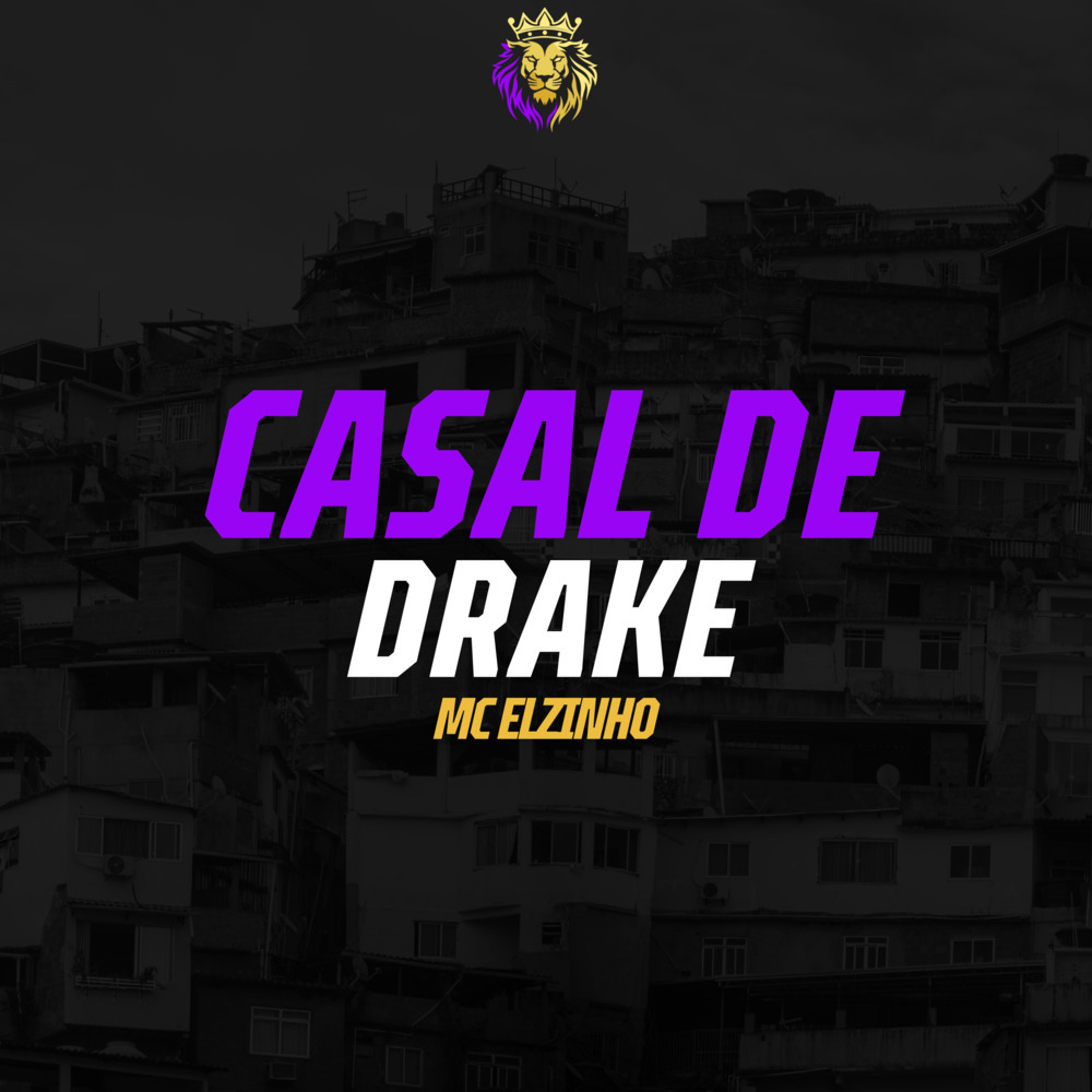 Casal de Drake (Explicit)