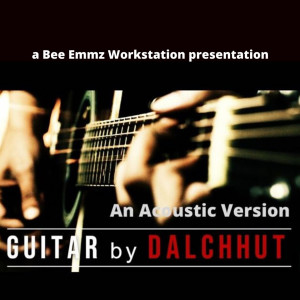 Dengarkan lagu Guitar (Acoustic Version) nyanyian Dalchhut dengan lirik