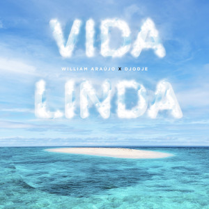 William Araujo的專輯Vida Linda