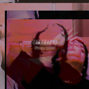 收聽Cuco的Hydrocodone歌詞歌曲