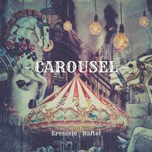 Raftel的專輯Carousel