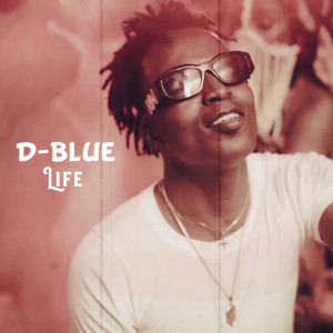 Album Life from D-BLUE