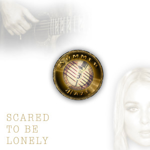 Scared to Be Lonely dari Summer Haze