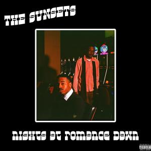 the Sunsets的專輯NIGHTS AT ROMANCE DAWN (Explicit)
