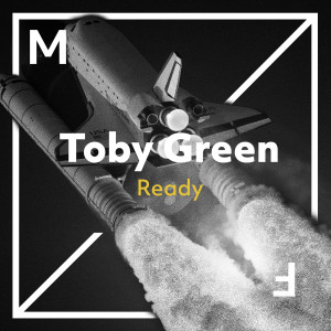 收聽Toby Green的Ready歌詞歌曲
