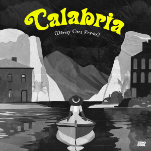 MoTi的專輯Calabria (Danny Ores Remix)