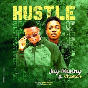 Listen to Hustle song with lyrics from Jay Manny