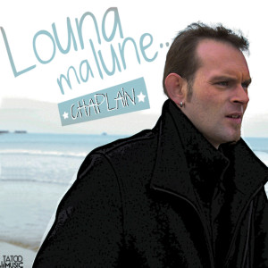 Listen to Louna ma lune song with lyrics from Chaplain