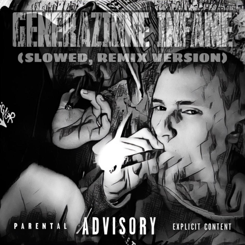 GENERAZIONE INFAME (feat. Kornelyo) (Slowed, Remix|Explicit)