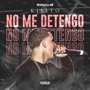 อัลบัม No Me Detengo ศิลปิน Kilito