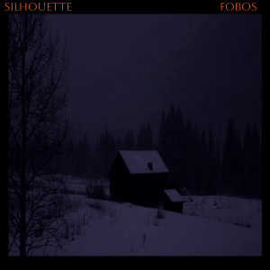 Silhouette的專輯Fobos