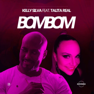收听Kelly Silva的Bom Bom歌词歌曲