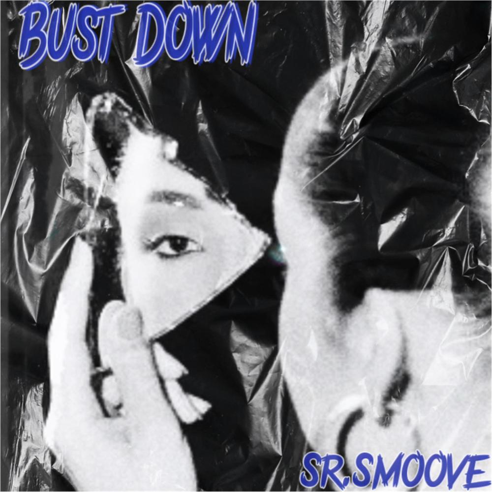 Bust Down (Explicit)