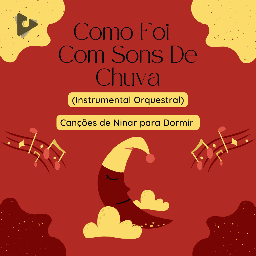 Como Foi Com Sons De Chuva (Instrumental Orquestral)