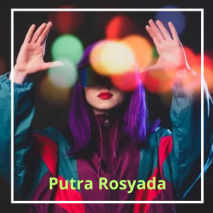 收聽Putra Rosyada的Buai Laju Laju Slow歌詞歌曲