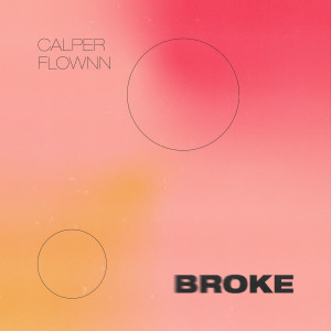 Album Broke from Calper