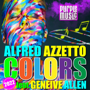Album Colors (Are Forever) 2022 from Alfred Azzetto & Geneive Allen