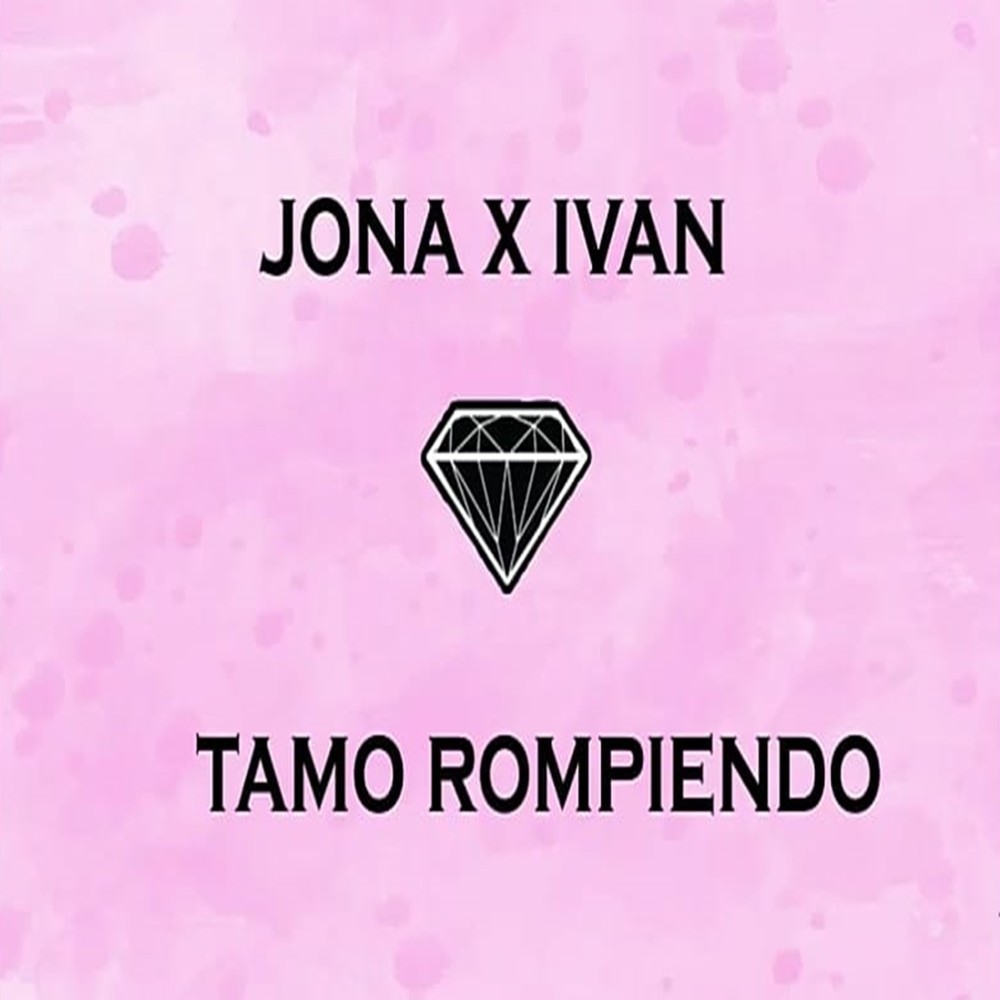 Tamo Rompiendo (Explicit)