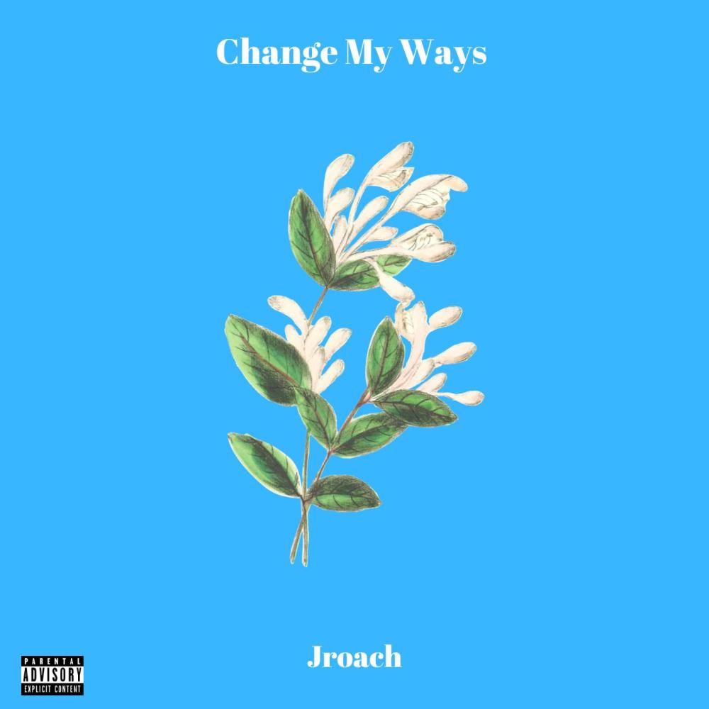 Change My Ways (Explicit)