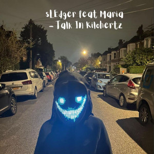 ดาวน์โหลดและฟังเพลง Talk in Kilohertz (Radio Edit) พร้อมเนื้อเพลงจาก Sledger