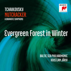 Kristjan Järvi的專輯The Nutcracker, Op. 71/TH14/Act I/Evergreen Forest in Winter