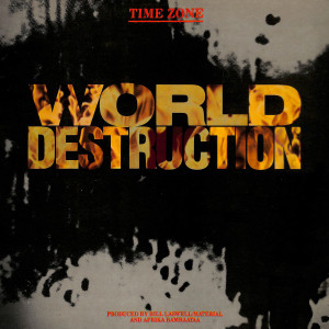 Album World Destruction from Time Zone