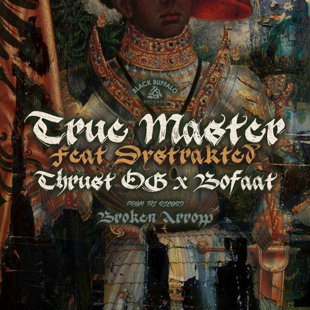 True Master(feat. Dystrakted) (Explicit)