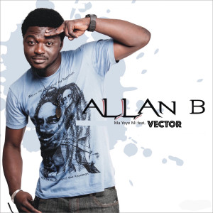 Listen to Ma Yeye Mi song with lyrics from Allan B