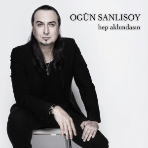 Album Hep Aklımdasın from Ogün Sanlisoy