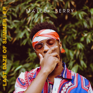 Maleek Berry的專輯Last Daze Of Summer