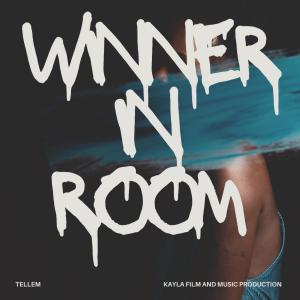 Dengarkan lagu Winner In A Room (W.I.A.R) (Explicit) nyanyian Tellem dengan lirik