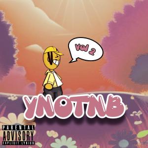 YNOT的專輯YNOTNB, Vol. 2 (Explicit)