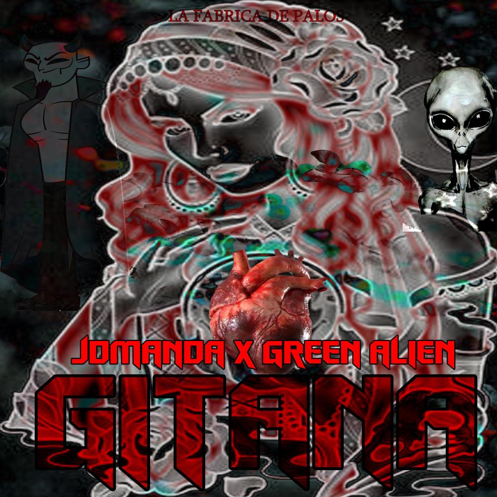 Gitana (feat. Green Alien)