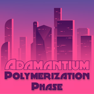 Listen to Polymerization Phase song with lyrics from Adamantium