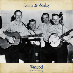 Reno & Smiley的專輯Wanted (Remastered 2020)