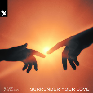 TELYKast的專輯Surrender Your Love