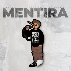 ดาวน์โหลดและฟังเพลง Mentira (Explicit) พร้อมเนื้อเพลงจาก Sislow