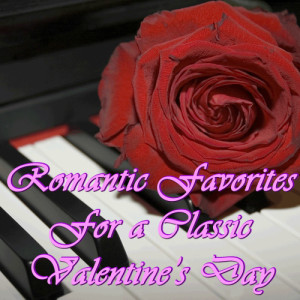 Chopin----[replace by 16381]的專輯Romantic Favorites for a Classic Valentine's Day