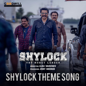 Dengarkan Shylock (Theme Song) (From "Shylock") lagu dari Gopi Sundar dengan lirik