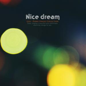 Listen to Nice Dream song with lyrics from 레이아